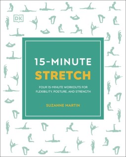 15-Minute Stretch - Dorling Kindersley