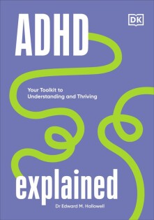 ADHD Explained - Dorling Kindersley