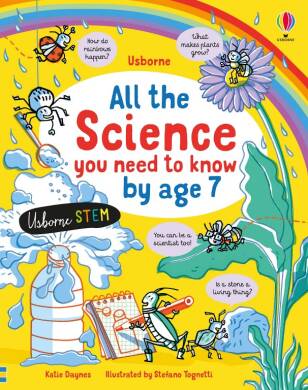 All the Science You Need to Know By Age 7 - 1