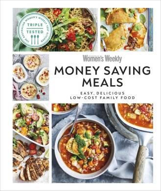 Australian Women's Weekly Money-saving Meals - 1