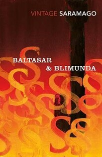Baltasar and Blimunda (Jose Saramago) - Vintage Classics