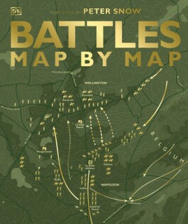 Battles Map by Map - Dorling Kindersley