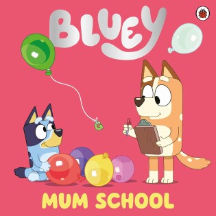 Bluey: Mum School - Ladybird