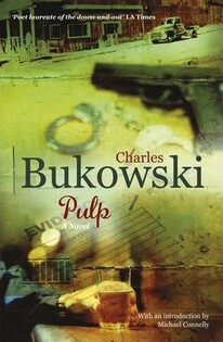 Charles Bukowski - Pulp - Virgin Books