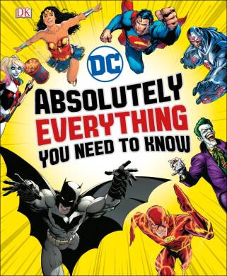DC Comics Absolutely Everything You Need To Know - 1