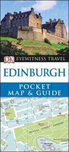 DK Eyewitness Edinburgh Pocket Map and Guide - Dorling Kindersley