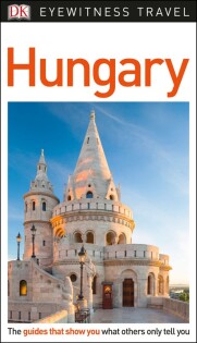 DK Eyewitness Hungary - Dorling Kindersley