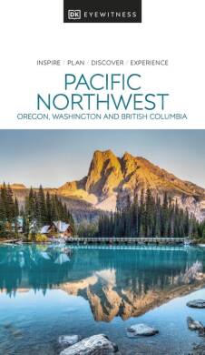DK Eyewitness Pacific Northwest - 1