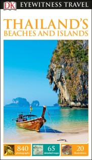 DK Eyewitness Thailand's Beaches and Islands - Dorling Kindersley