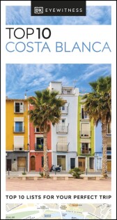 DK Eyewitness Top 10 Costa Blanca - Dorling Kindersley