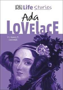 DK Life Stories Ada Lovelace - Dorling Kindersley
