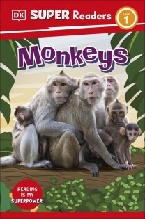 DK Super Readers Level 1 Monkeys - Dorling Kindersley