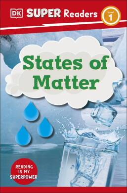 DK Super Readers Level 1 States of Matter - 1