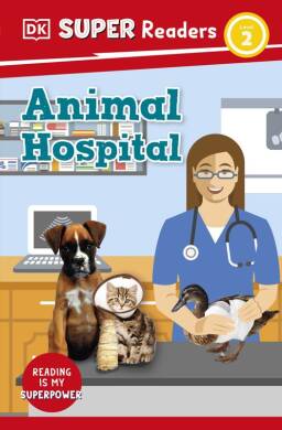 DK Super Readers Level 2 Animal Hospital - 1
