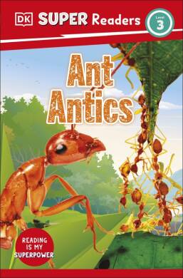 DK Super Readers Level 3 Ant Antics - 1