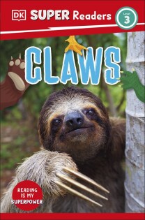 DK Super Readers Level 3 Claws - Dorling Kindersley