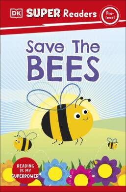 DK Super Readers Pre-Level Save the Bees - 1
