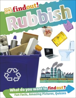 DKfindout! Rubbish - Dorling Kindersley