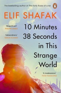 Elif Shafak - 10 Minutes 38 Seconds in this Strang - Penguin