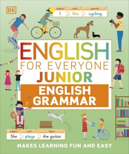 English for Everyone Junior English Grammar - Dorling Kindersley