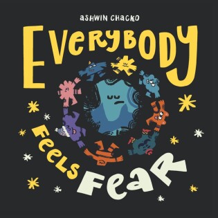 Everybody Feels Fear - Dorling Kindersley