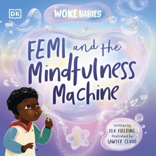 Femi and The Mindfulness Machine - Dorling Kindersley