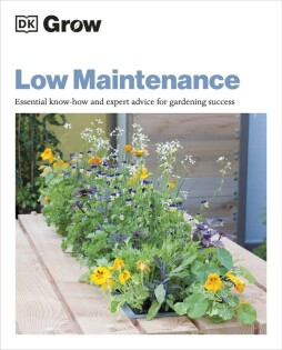 Grow Low Maintenance - Dorling Kindersley