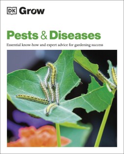 Grow Pests & Diseases - Dorling Kindersley