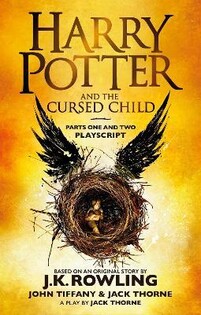 Harry Potter and the Cursed Child - - Little Brown