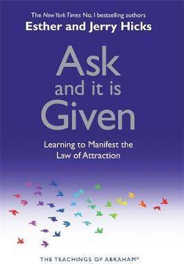 Ask And It Is Given - 1