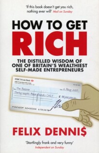 How to Get Rich - Ebury Publishing