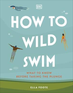 How to Wild Swim - 1