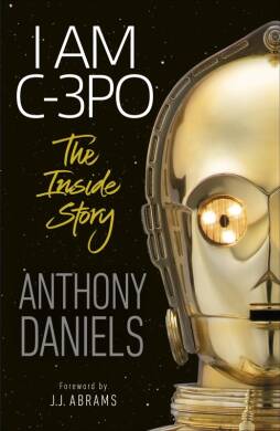 I Am C-3PO - The Inside Story - 1