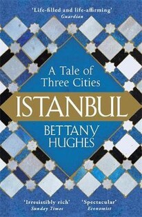 Istanbul A Tale Of Three Cities - Orion