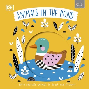 Little Chunkies: Animals in the Pond - Dorling Kindersley