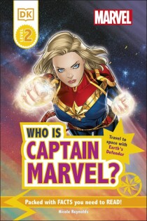 Marvel Who Is Captain Marvel? - Dorling Kindersley