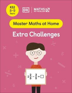 Maths — No Problem! Extra Challenges, Ages 8-9 (Key Stage 2) - Dorling Kindersley