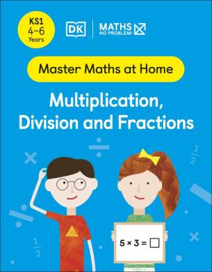 Maths — No Problem! Multiplication, Division and Fractions, Ages 4-6 (Key Stage 1) - 1