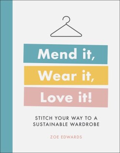 Mend it, Wear it, Love it! - Dorling Kindersley