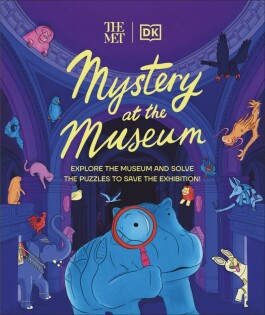 Met Mystery at the Museum - Dorling Kindersley