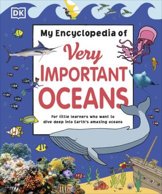 My Encyclopedia of Very Important Oceans - 1