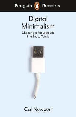Penguin Readers Level 7: Digital Minimalism (ELT Graded Reader) - 1