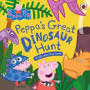 Peppa Pig: Peppa’S Great Dinosaur Hunt - Ladybird