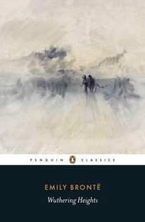 Emily Bronte - Wuthering Heights - Penguin Classics