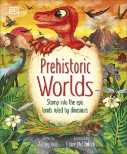 Prehistoric Worlds - Dorling Kindersley