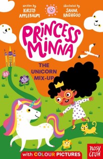 Princess Minna: The Unicorn Mix-Up - Nosy Crow