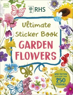 RHS Ultimate Sticker Book Garden Flowers - Dorling Kindersley