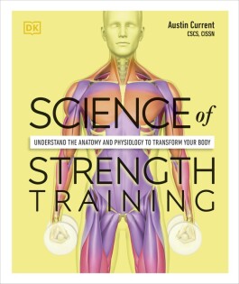 Science of Strength Training - Dorling Kindersley