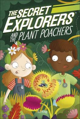 Secret Explorers and the Plant Poachers - 1