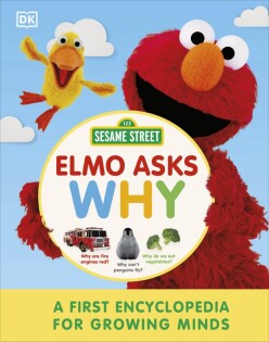 Sesame Street Elmo Asks Why? - Dorling Kindersley